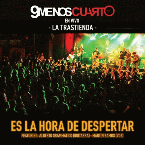 9 Menos Cuarto : Es la Hora de Despertar (En Vivo)